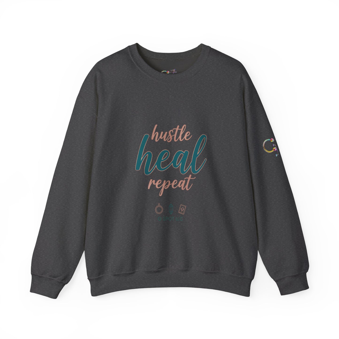 Crewneck Sweatshirt — "Hustle Heal Repeat" Empowerment Design
