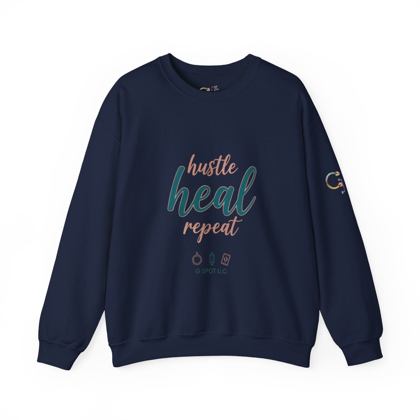 Crewneck Sweatshirt — "Hustle Heal Repeat" Empowerment Design